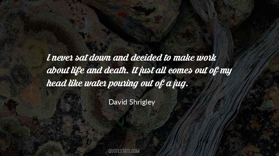 Death Life Work Quotes #61507