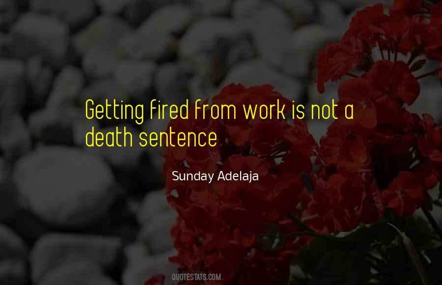 Death Life Work Quotes #81766