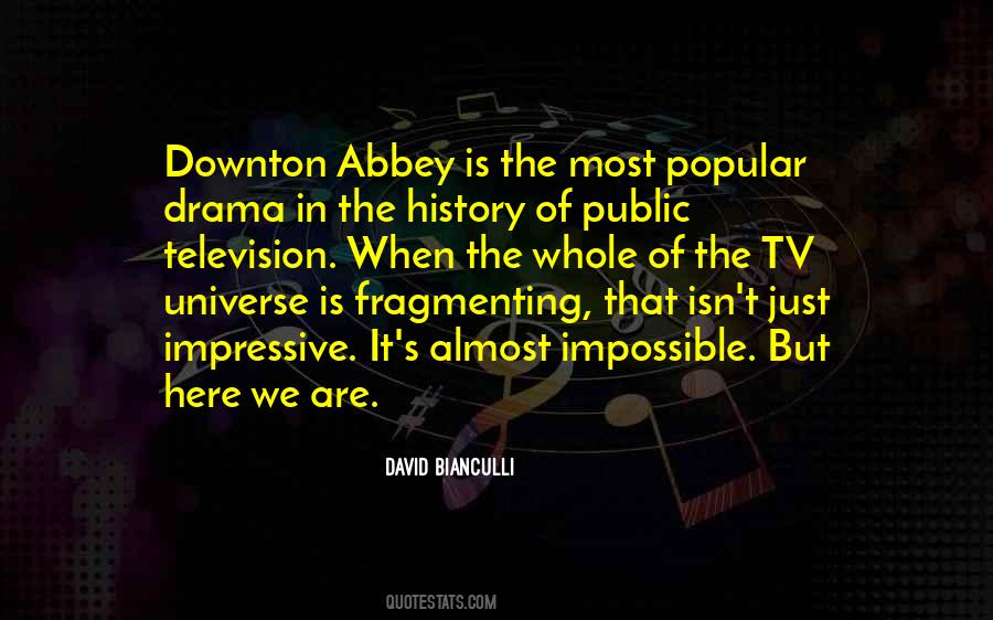 Quotes About Downton Abbey #1507988