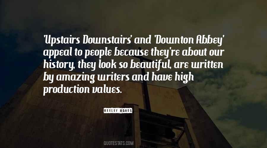 Quotes About Downton Abbey #1728579