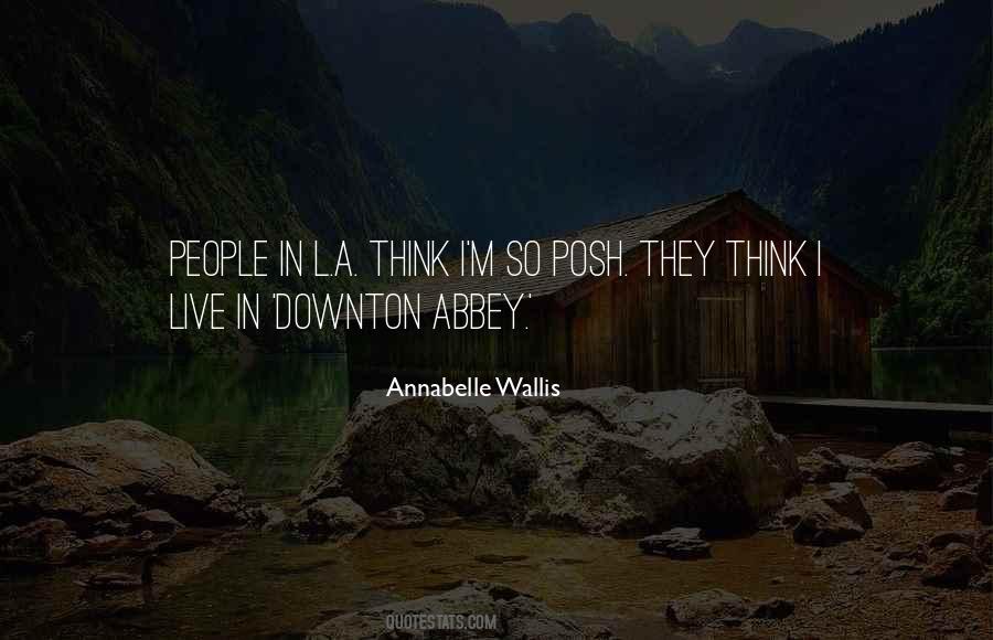 Quotes About Downton Abbey #483659
