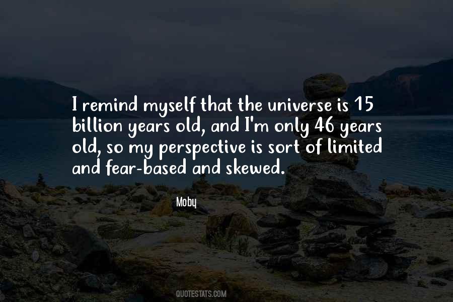 Quotes About Limited Perspective #86677