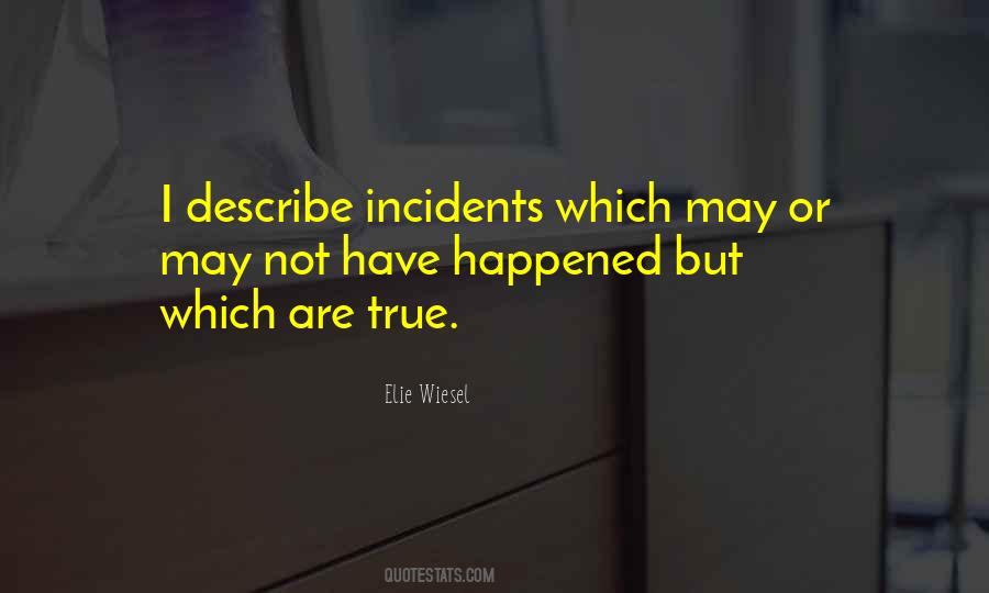 Quotes About Incidents #124106