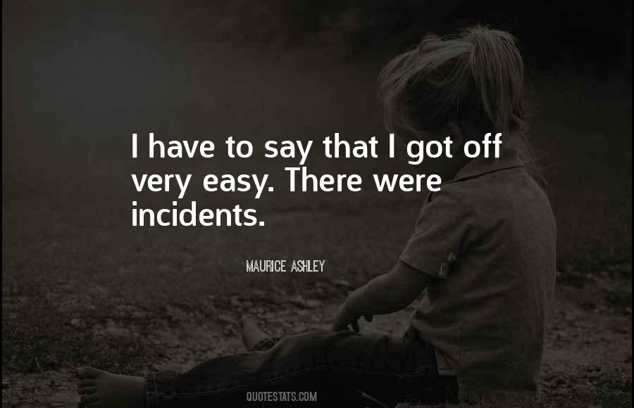 Quotes About Incidents #241917