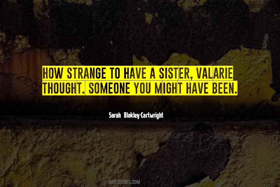 Quotes About A Sister #66361