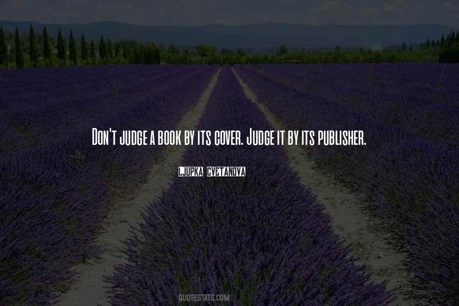 Quotes About Judge A Book By Its Cover #1855639