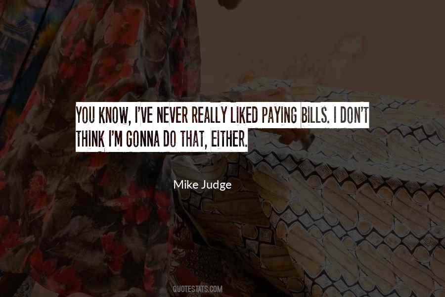 Quotes About Paying My Bills #530872