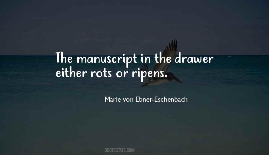 Quotes About Manuscripts #1351112