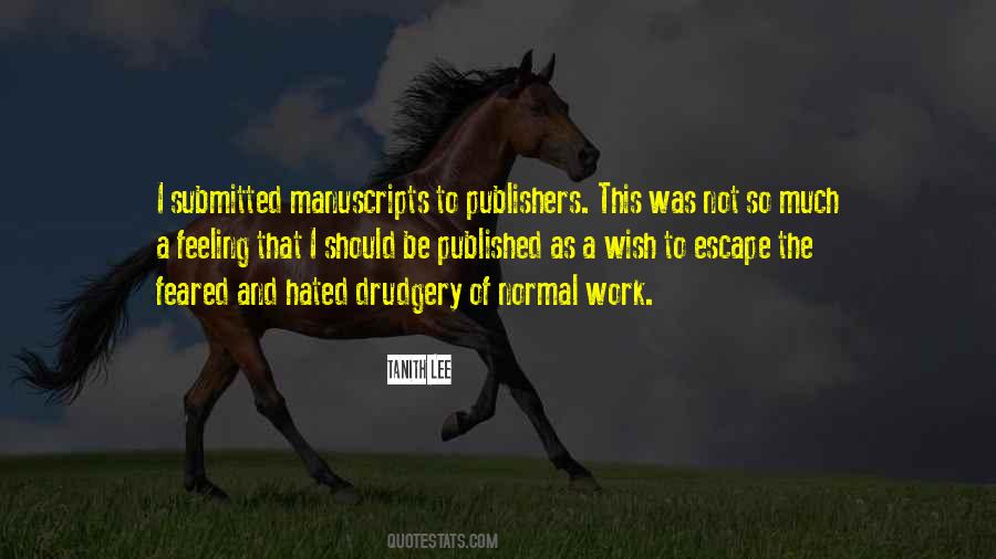 Quotes About Manuscripts #1506353