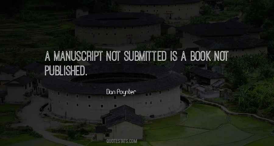 Quotes About Manuscripts #384320