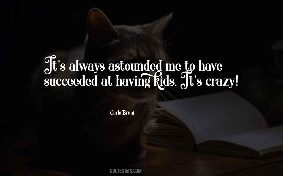 Quotes About Astounded #1306747