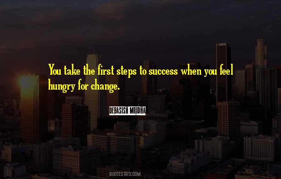 Quotes About Steps To Success #1091618