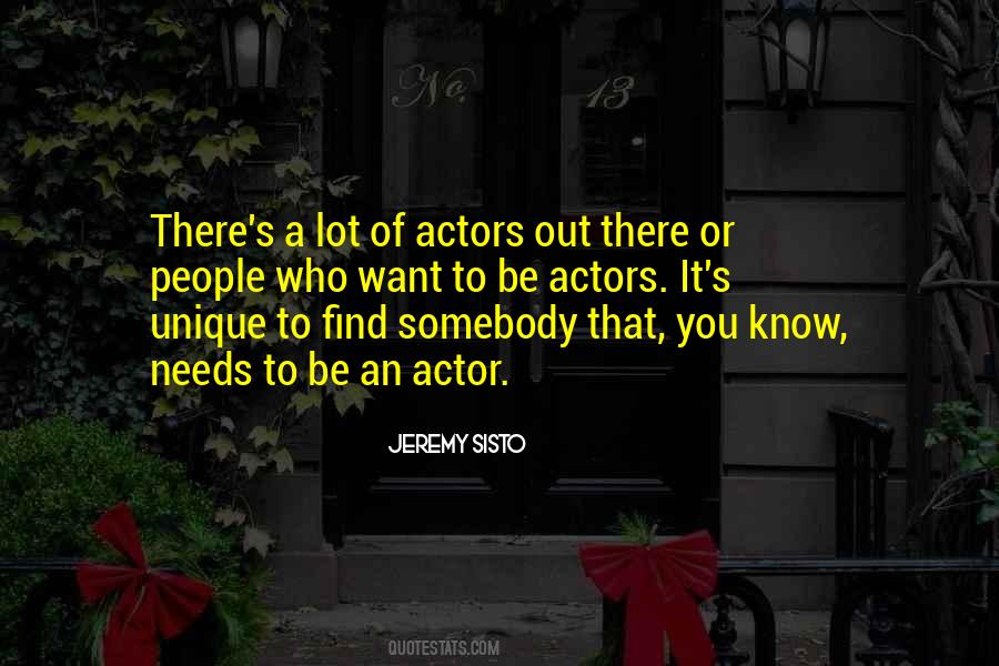 Quotes About Actors #1838777