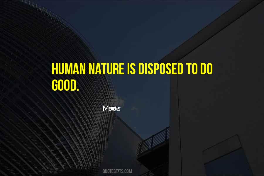 Quotes About Human Nature Good #741638