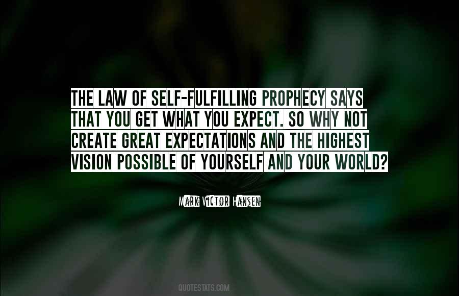 Quotes About Fulfilling Expectations #554744