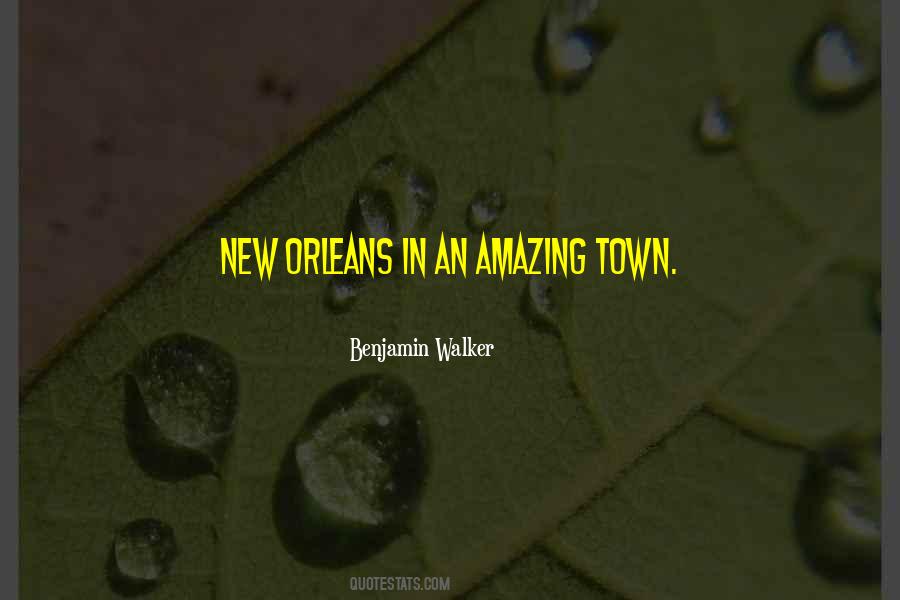 Quotes About New Orleans #1267546