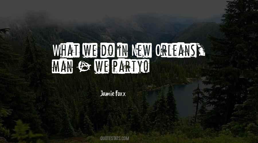 Quotes About New Orleans #1326039