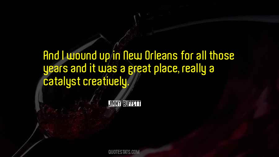 Quotes About New Orleans #1375502