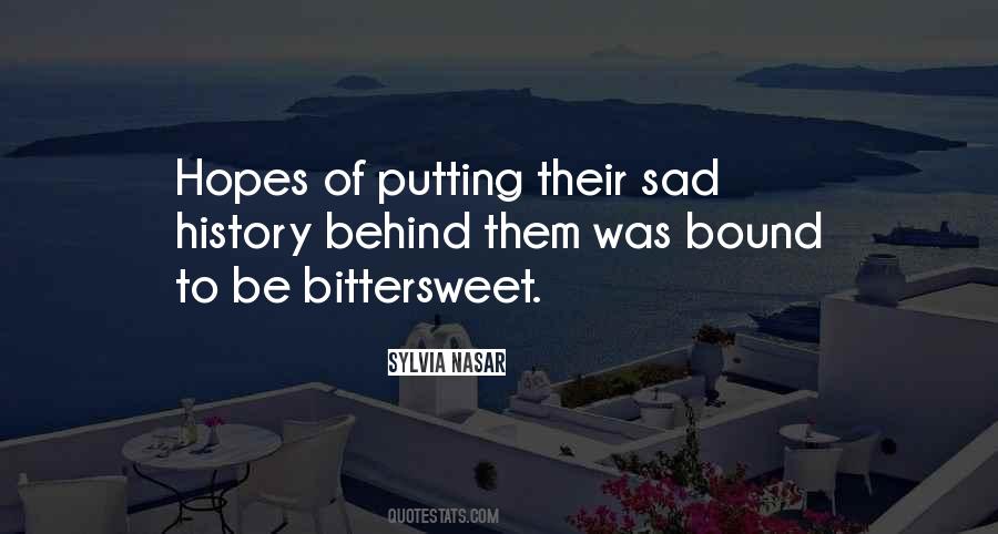 Quotes About Putting The Past Behind You #226531
