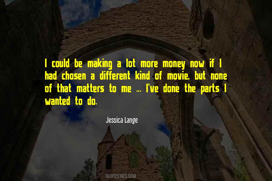 Quotes About Money Making #4155