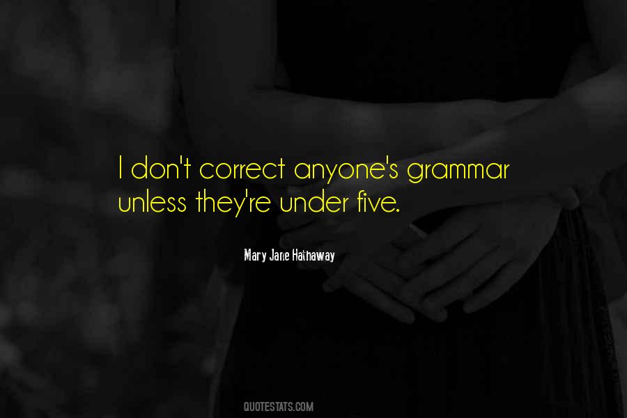 Quotes About Correct Grammar #246653