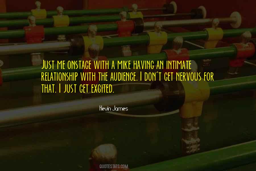 Excited And Nervous Quotes #1139697