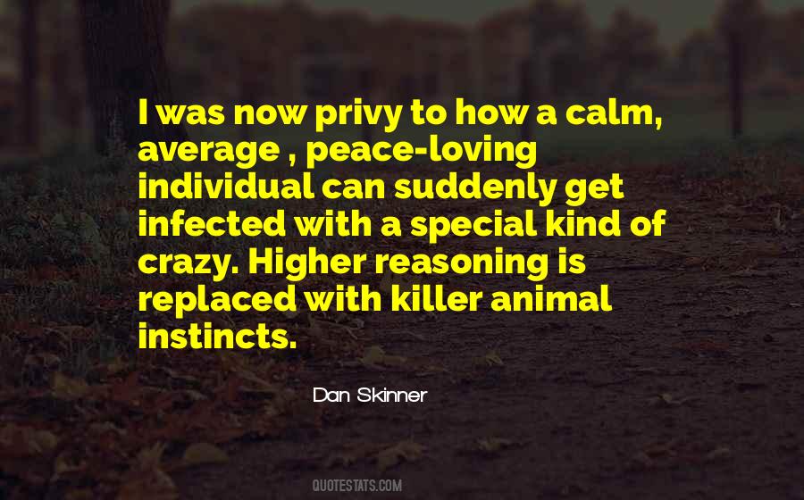 Quotes About Animal Instinct #1188373