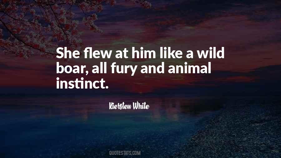 Quotes About Animal Instinct #1209090