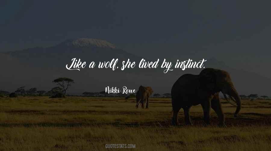 Quotes About Animal Instinct #166782