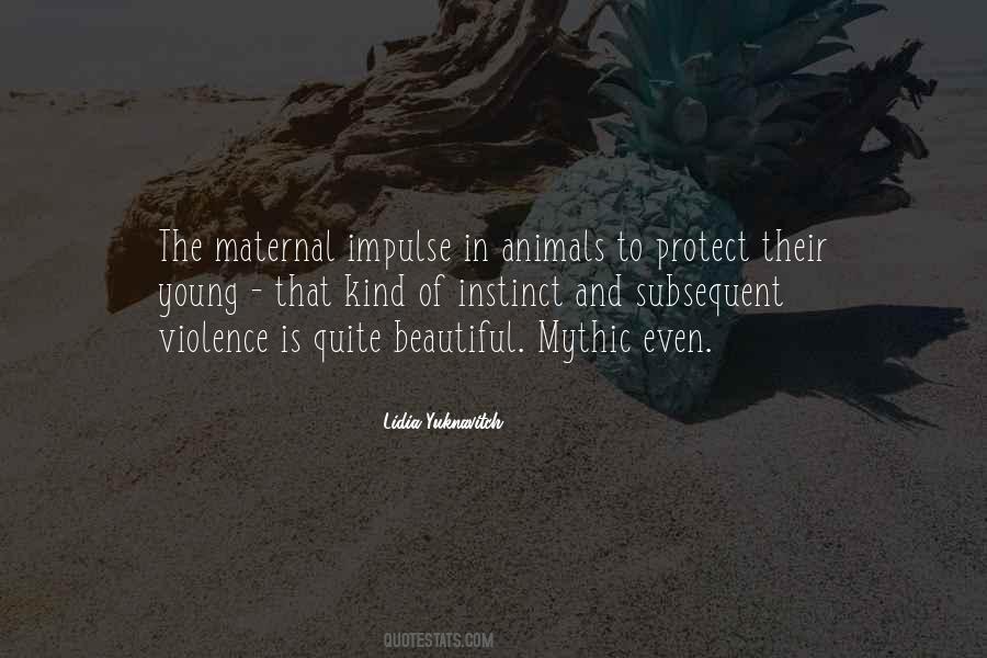 Quotes About Animal Instinct #385208