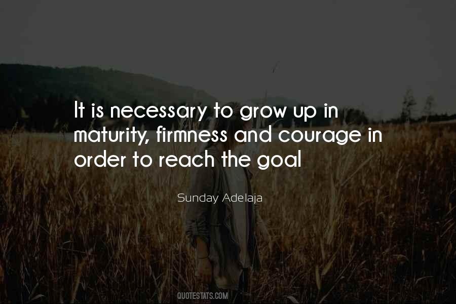 Quotes About Growth And Maturity #715943