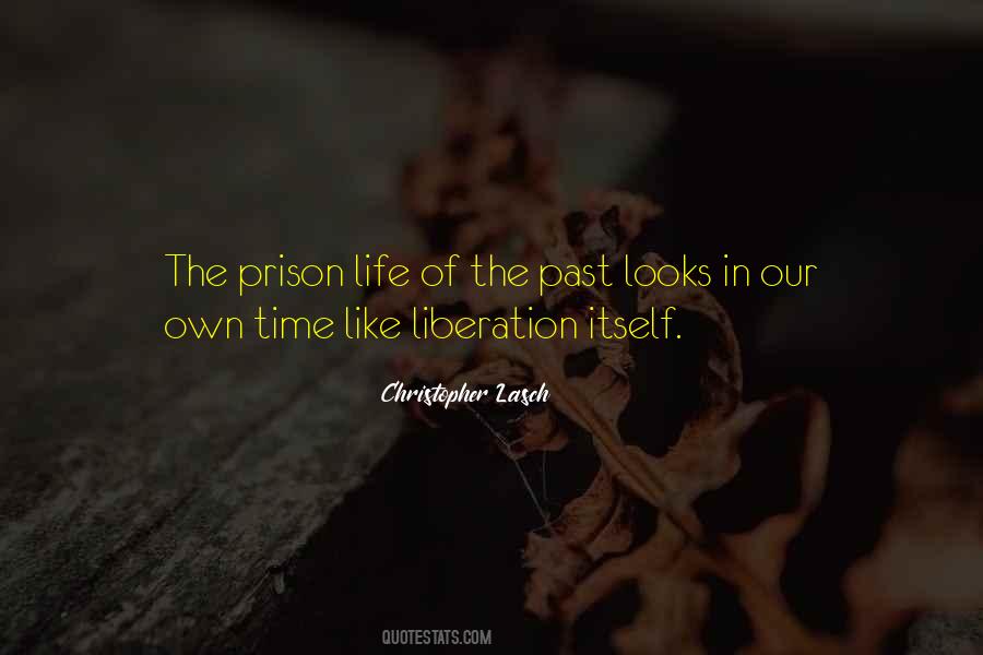 Quotes About Prison Life #1565302