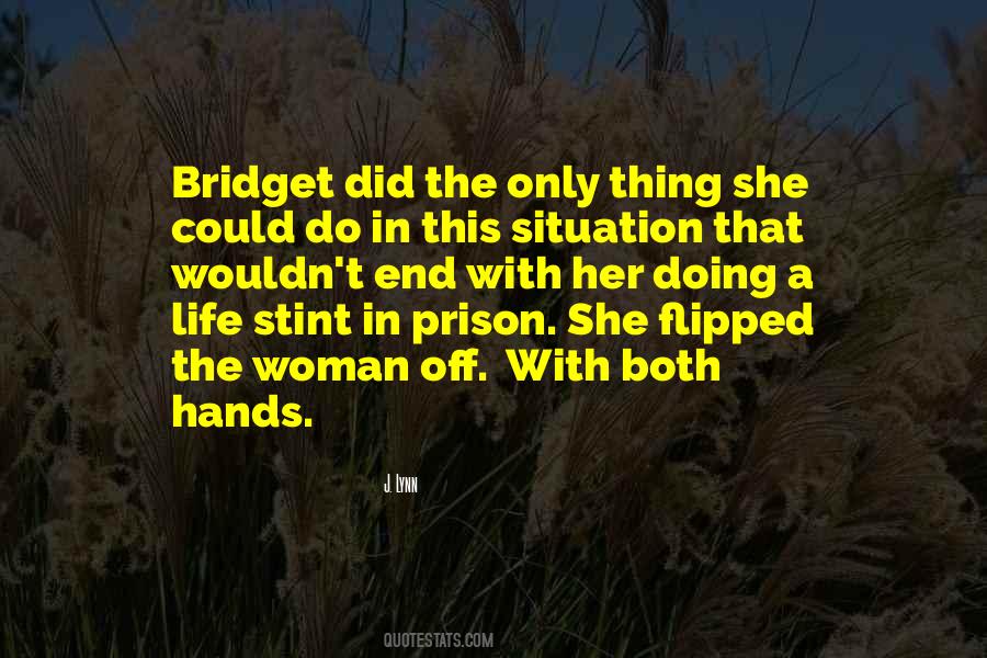 Quotes About Prison Life #313522