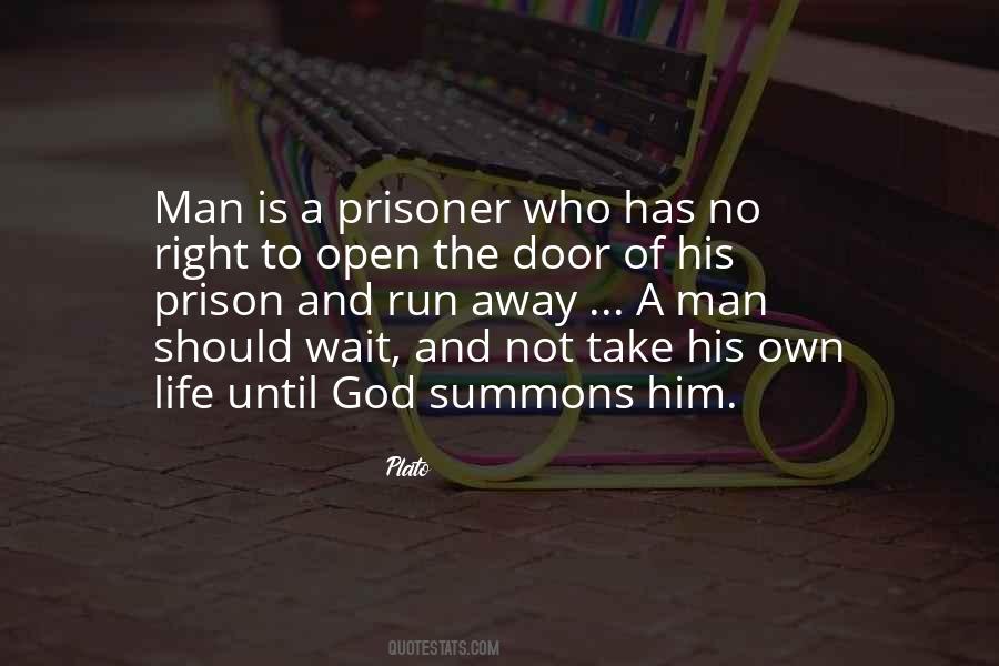 Quotes About Prison Life #45551