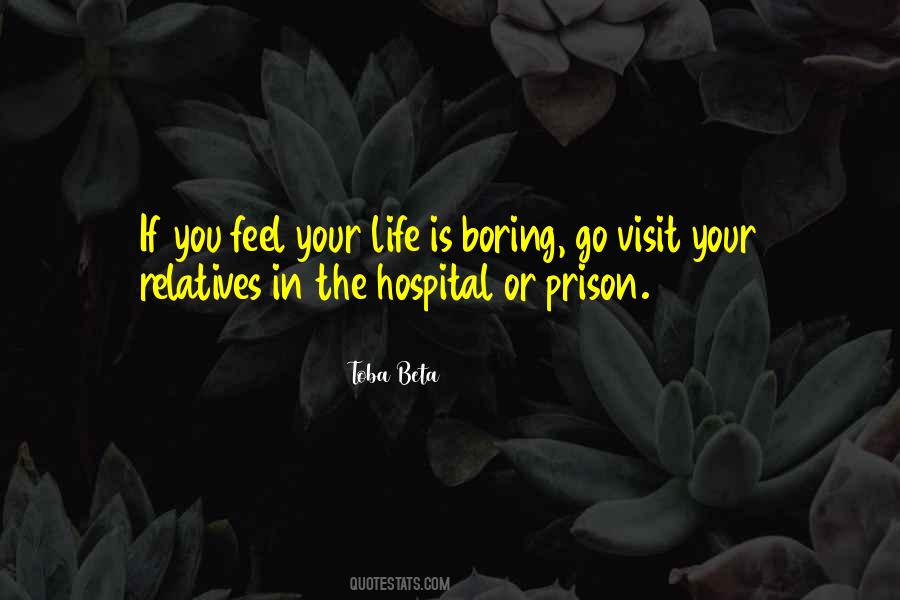 Quotes About Prison Life #861880