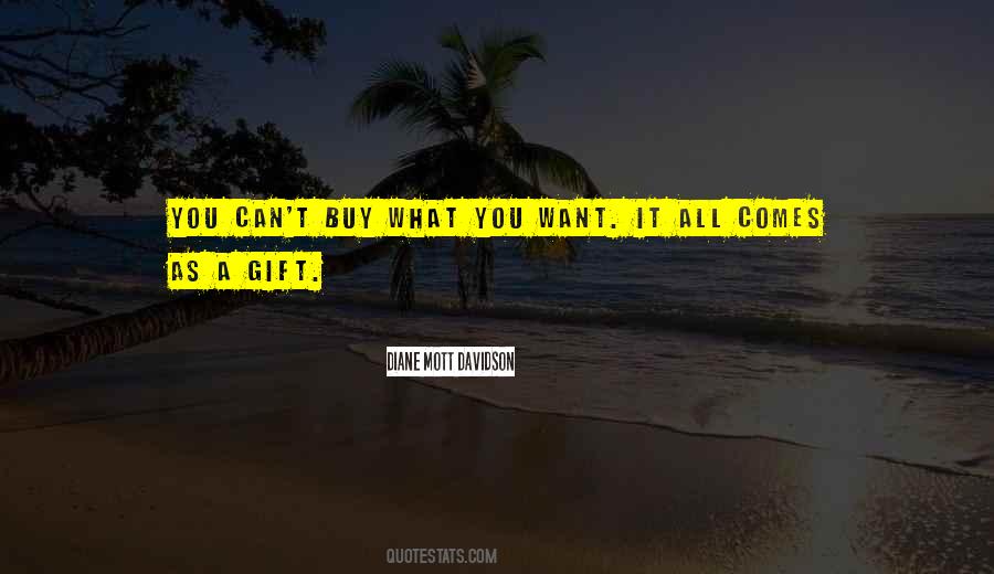 Quotes About What You Want #1815119