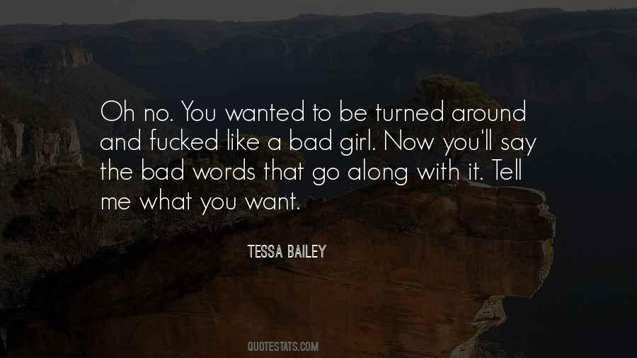 Quotes About What You Want #1870092