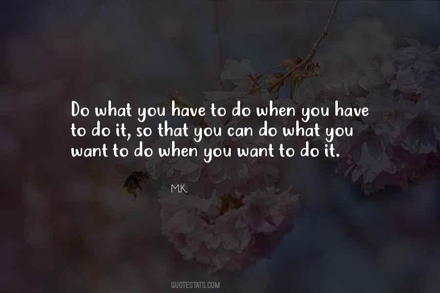Quotes About What You Want #1873082
