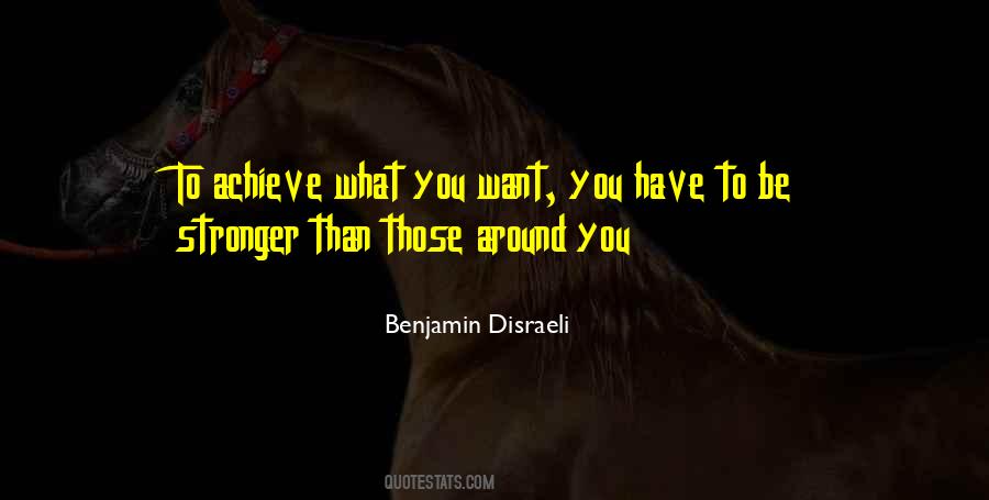 Quotes About What You Want #2569 Quotes About What You Want #2569