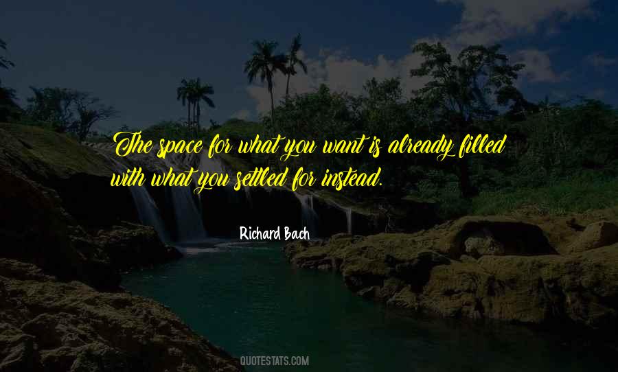 Quotes About What You Want #7803 Quotes About What You Want #7803