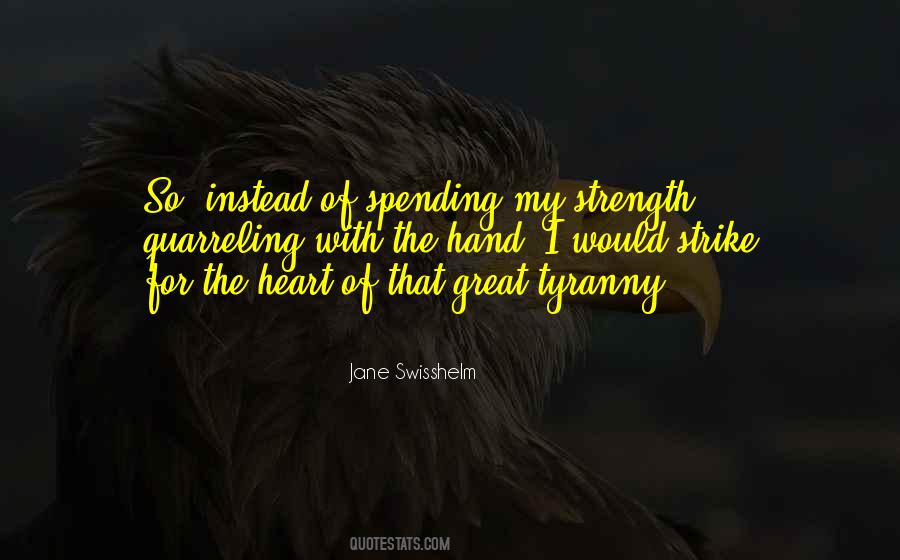 Quotes About The Strength Of The Heart #198903