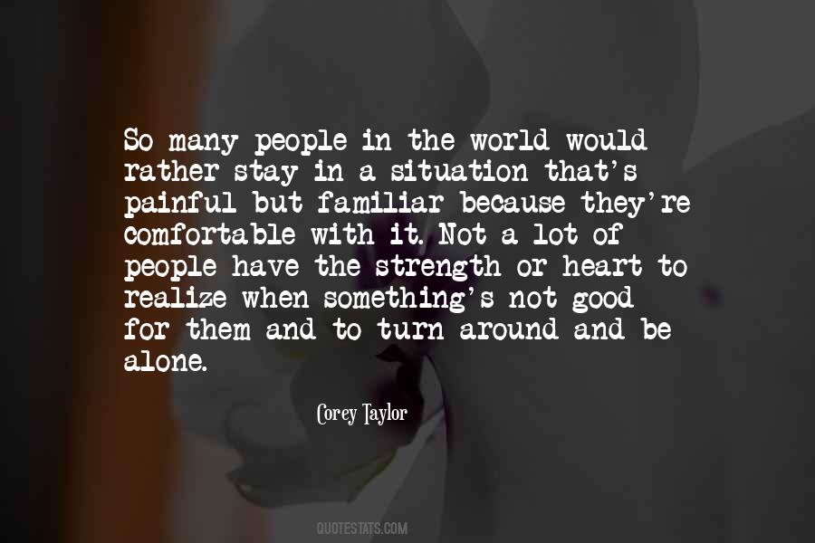 Quotes About The Strength Of The Heart #261130