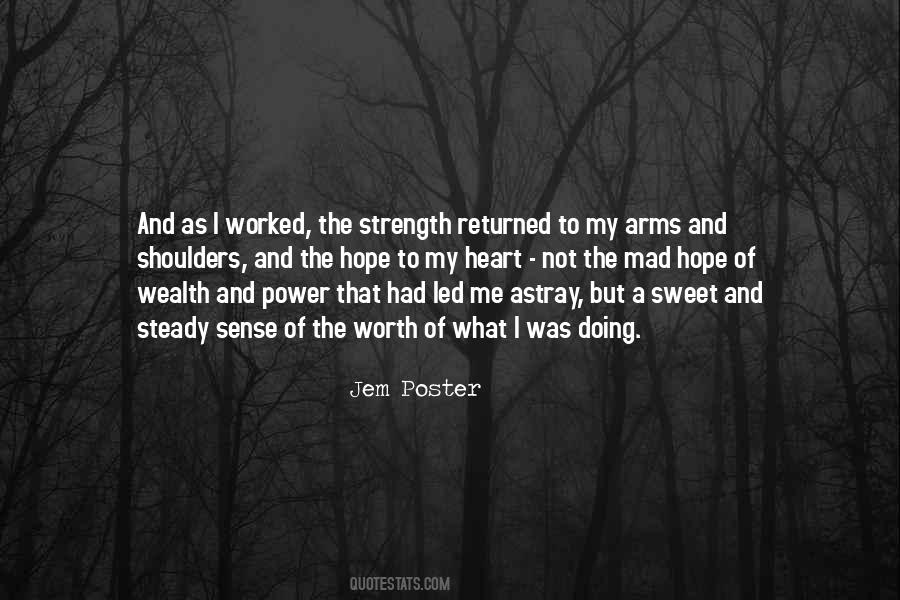 Quotes About The Strength Of The Heart #340242