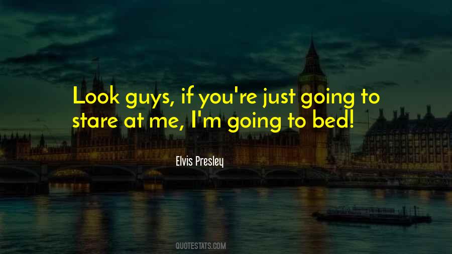 Quotes About Stare At Me #1426018