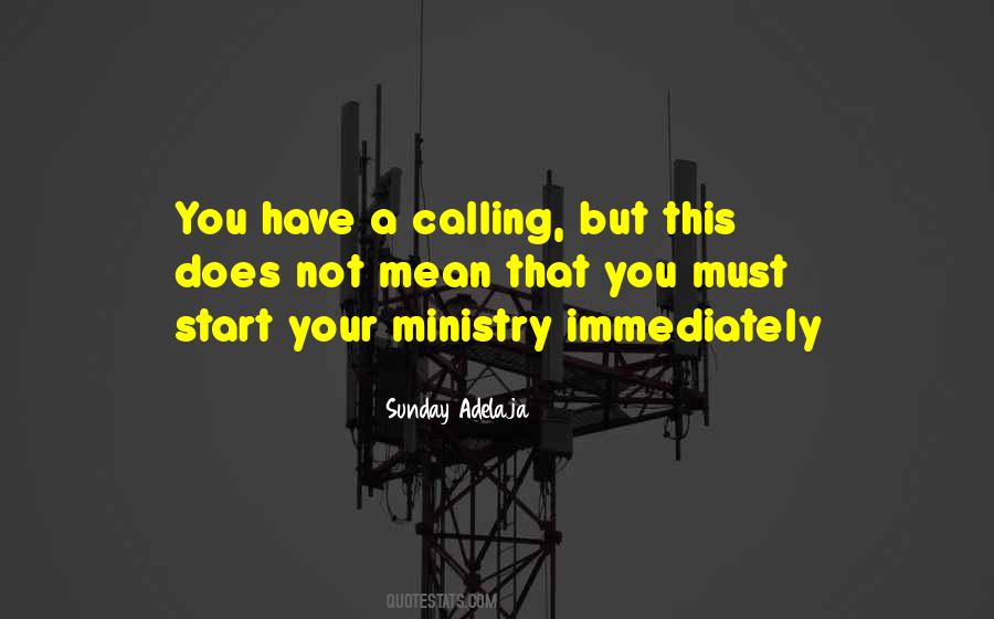 Quotes About Your Life Calling #130577