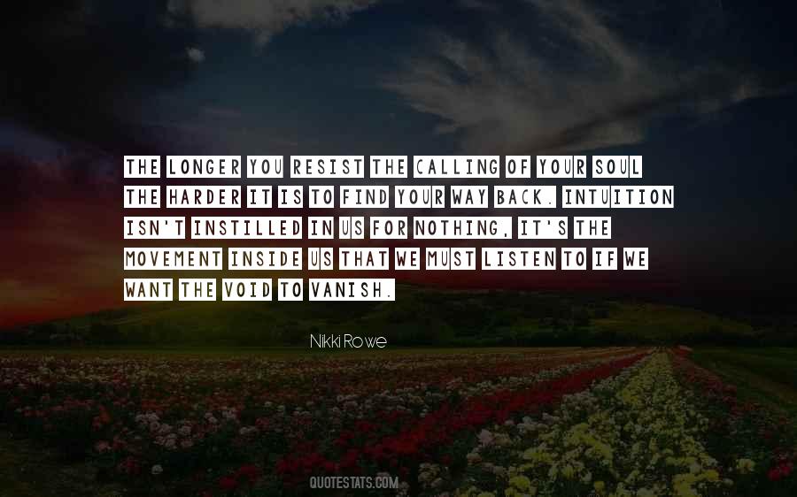 Quotes About Your Life Calling #254320