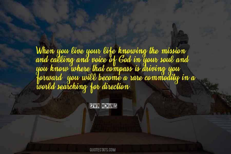 Quotes About Your Life Calling #281781
