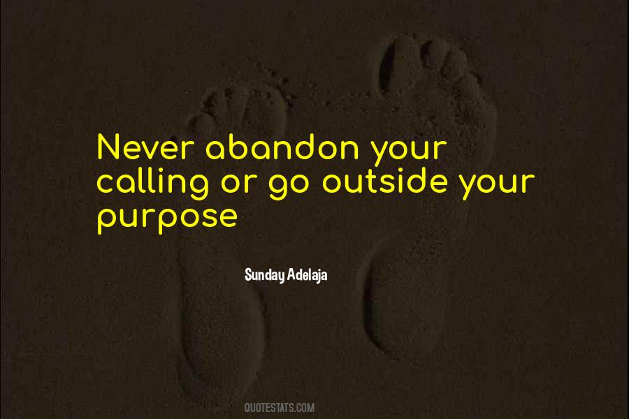 Quotes About Your Life Calling #292513