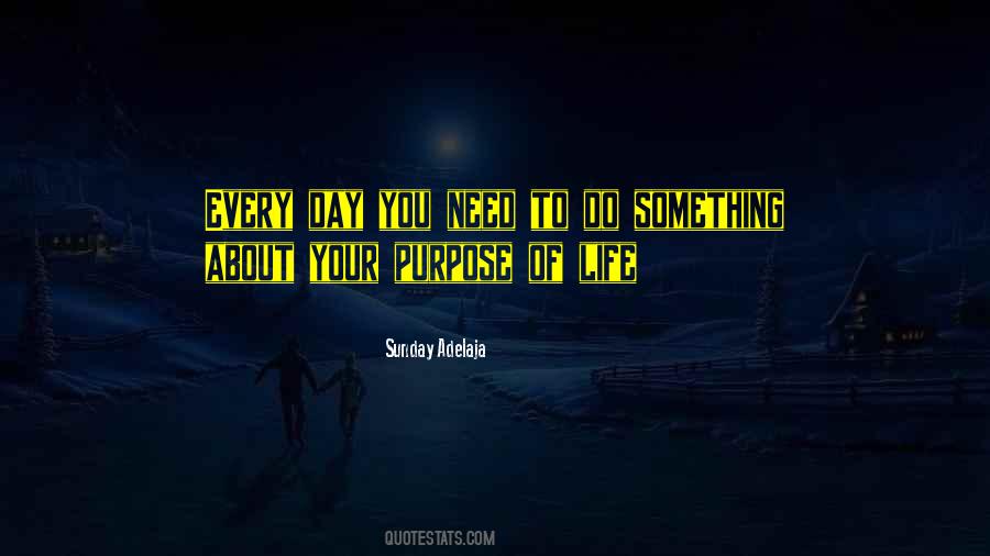 Quotes About Your Life Calling #298479