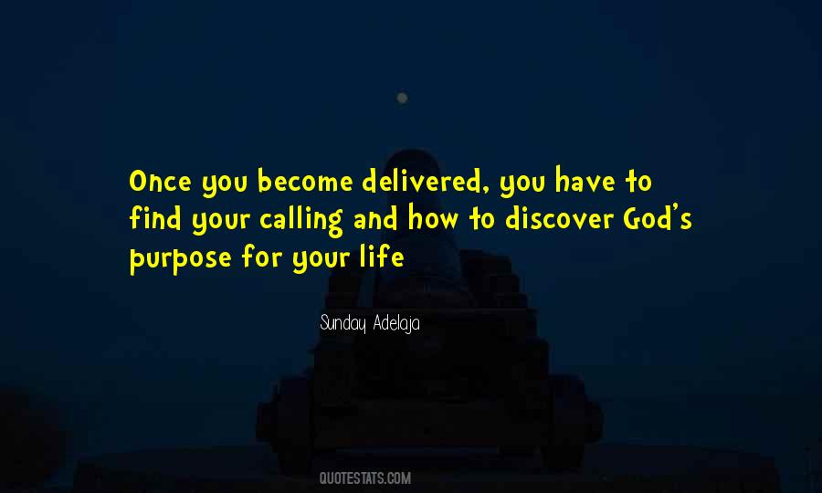 Quotes About Your Life Calling #339855